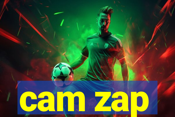 cam zap